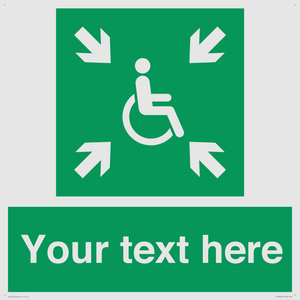 Custom sign safe condition evacuation temporary refuge